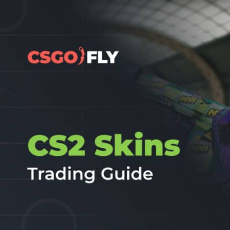CS2 Skins Trading Guide